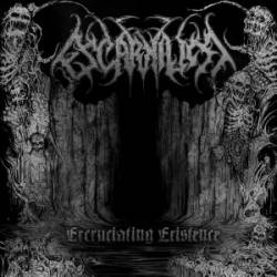 Escarnium : Excruciating Existence